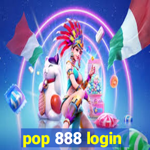 pop 888 login